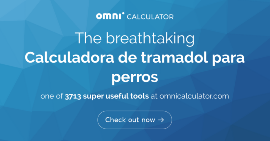 La guía completa de dosis de Tramadol para perros: todo lo que necesitas saber 2 la guia completa de dosis de tramadol para perros todo lo que necesitas saber50
